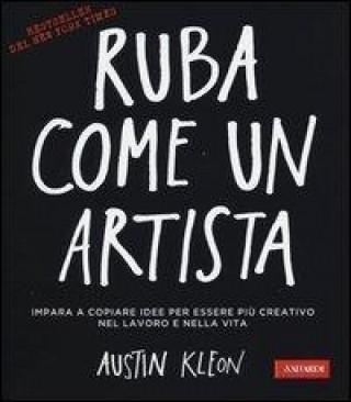Kniha Ruba come un artista Austin Kleon