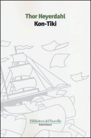 Carte Kon-Tiki Thor Heyerdahl