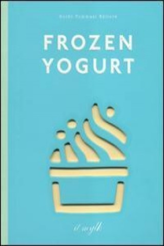Kniha Frozen yogurt Constance Lorenzi