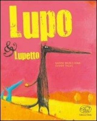 Knjiga Lupo & Lupetto Nadine Brun-Cosme