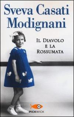 Книга Il diavolo e la rossumata Sveva Casati Modignani