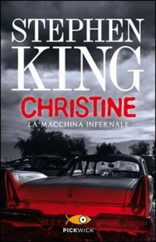 Libro Christine. La macchina infernale Stephen King