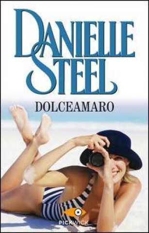 Kniha Dolceamaro Danielle Steel