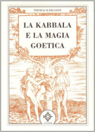 Kniha La kabbala e la magia goetica Thomas Karlsson