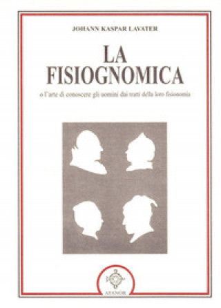 Kniha La fisiognomica J. Kaspar Lavater