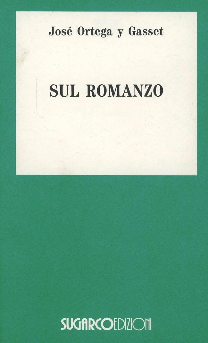 Knjiga Sul romanzo José Ortega y Gasset