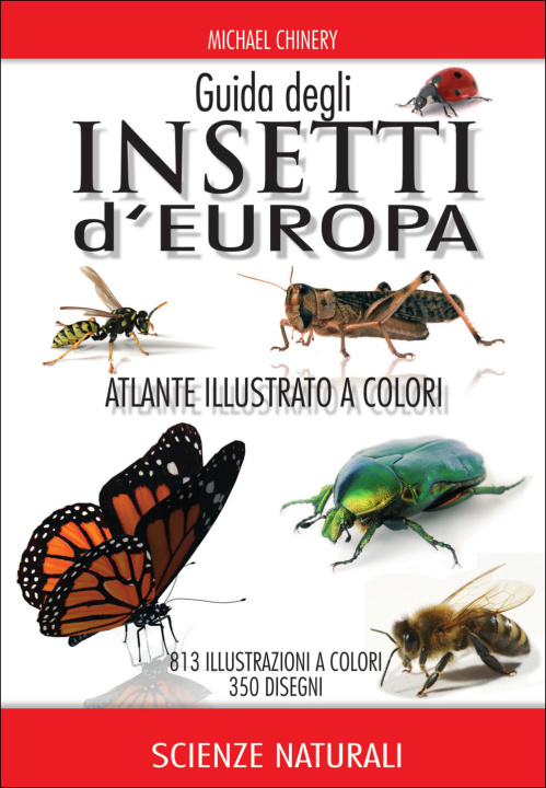 Książka Guida degli insetti d'Europa. Atlante illustrato a colori Michael Chinery