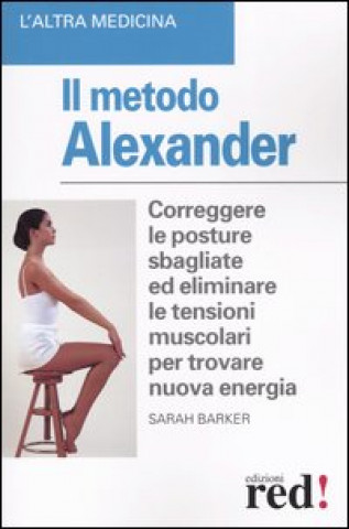 Book Il metodo Alexander Sarah Barker