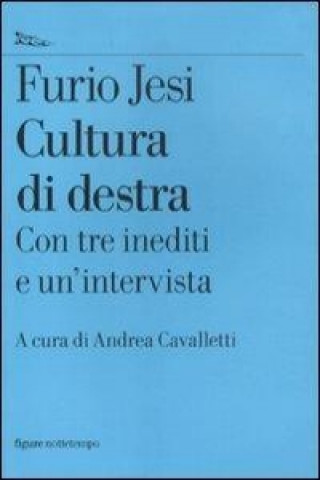 Libro Cultura di destra Furio Jesi