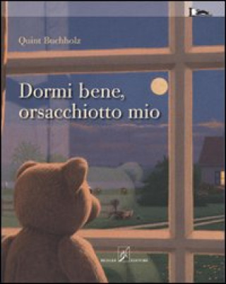 Książka Dormi bene, orsacchiotto mio Quint Buchholz