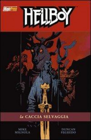 Livre La caccia selvaggia. Hellboy Duncan Fegredo