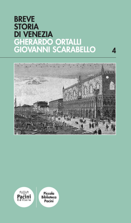 Kniha Breve storia di Venezia Gherardo Ortalli
