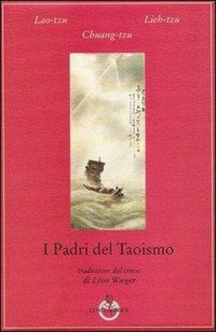 Kniha I padri del taoismo Chuang-tzu