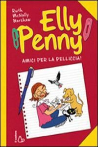 Livre Amici per la pelliccia. Elly Penny Ruth McNally Barshaw