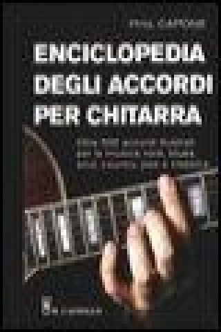 Kniha Enciclopedia degli accordi per chitarra Phil Capone