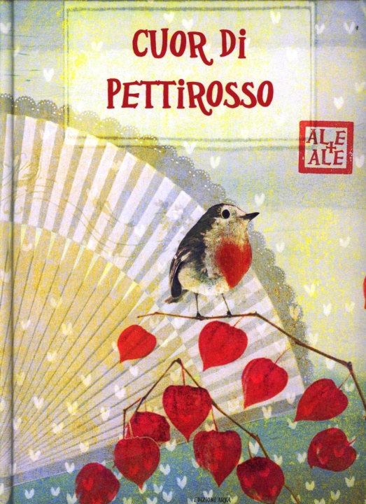 Βιβλίο Cuor di pettirosso Ale + Ale