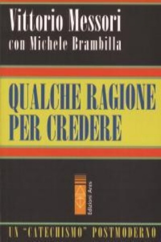 Kniha Qualche ragione per credere Michele Brambilla