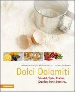 Książka Dolci Dolomiti Helmut Bachmann