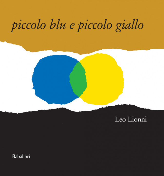 Βιβλίο Piccolo blu e piccolo giallo Leo Lionni