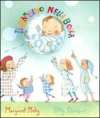 Kniha Il bambino nella bolla Polly Dunbar
