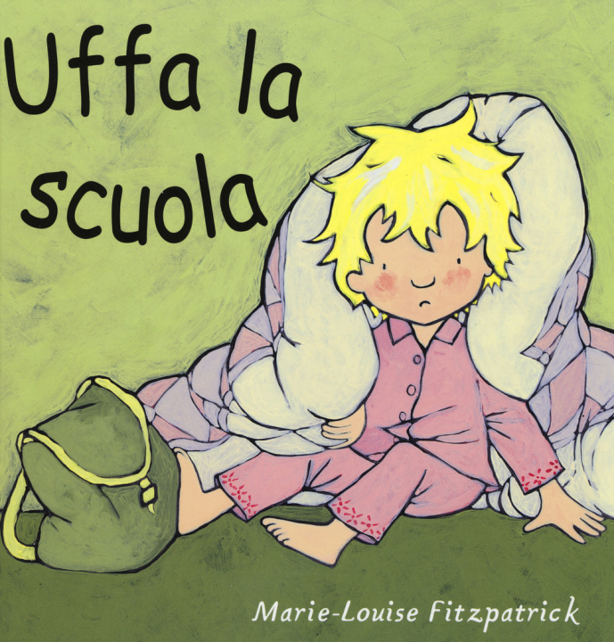 Kniha Uffa la scuola Marie-Louise Fitzpatrick
