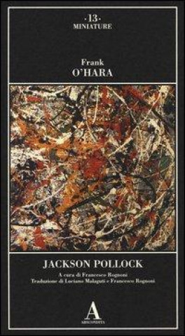 Książka Jackson Pollock Frank O'Hara