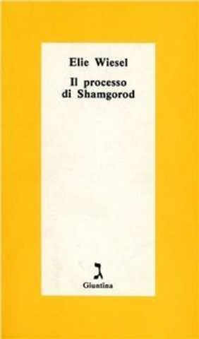 Boek Il processo di Shamgorod Elie Wiesel