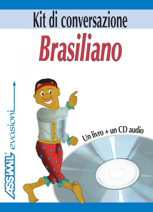 Könyv Brasiliano. Kit di conversazione. Con CD Audio Clemens Schrage