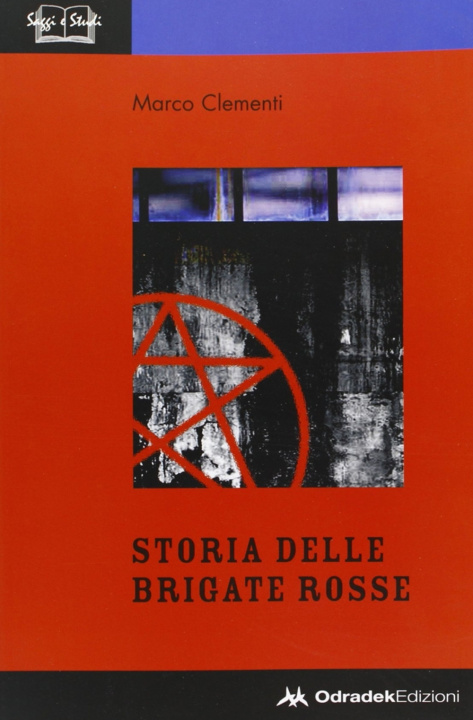 Kniha Storia delle Brigate Rosse Marco Clementi