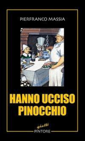 Książka Hanno ucciso Pinocchio Pierfranco Massia