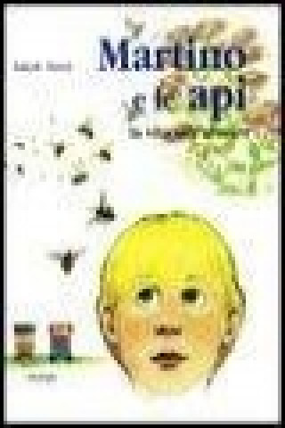 Knjiga Martino e le api Jakob Streit