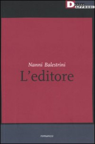 Book L'editore Nanni Balestrini