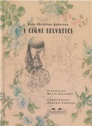 Knjiga I cigni selvatici H. Christian Andersen
