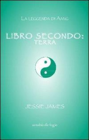 Knjiga Libro secondo. Terra Jessie James