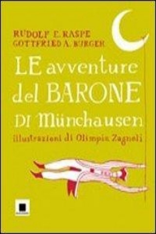 Kniha Le avventure del barone di Münchausen. Ediz. a caratteri grandi Gottfried A. Bürger