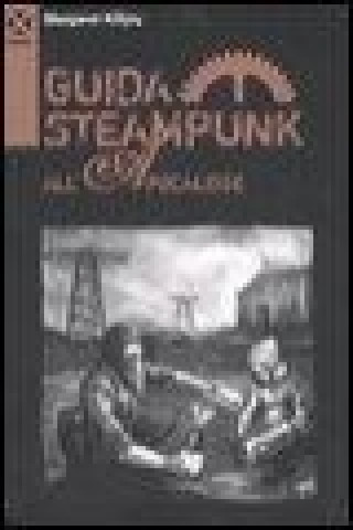 Book Guida steampunk all'apocalisse Margaret P. Killjoy