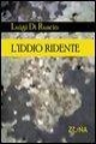 Knjiga L'iddio ridente Luigi Di Ruscio