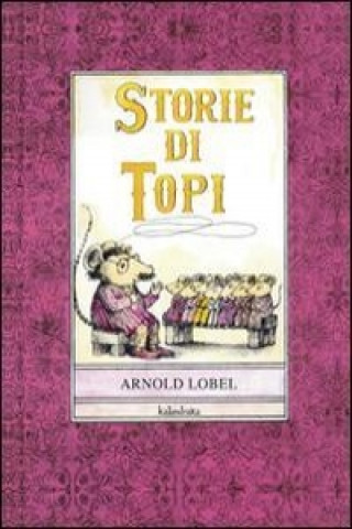 Kniha Storie di topi Arnold Lobel