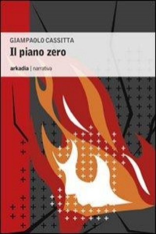 Knjiga Il piano zero Giampaolo Cassitta