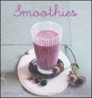 Knjiga Smoothies Estérelle Payany