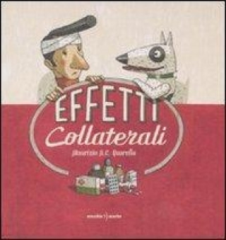 Buch Effetti collaterali Maurizio A. Quarello