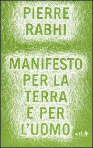 Kniha Manifesto per la terra e per l'uomo Pierre Rabhi