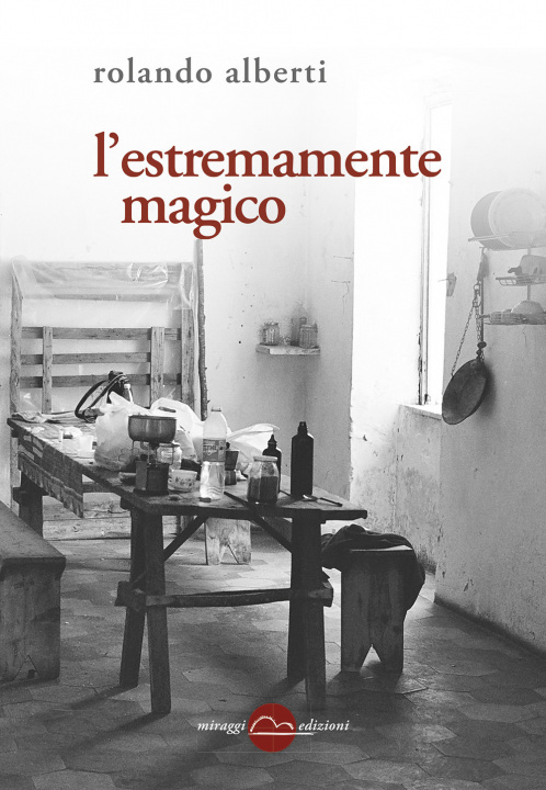 Knjiga L'estremamente magico Rolando Alberti