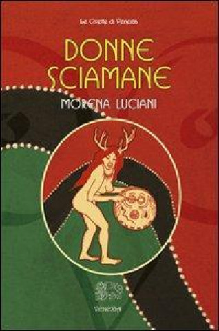 Kniha Donne sciamane Morena Luciani