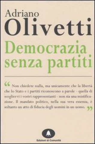 Kniha Democrazia senza partiti Adriano Olivetti
