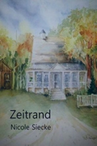 Knjiga Zeitrand Nicole Siecke