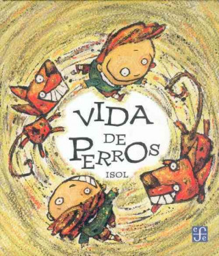 Kniha Vida de Perros ISOL