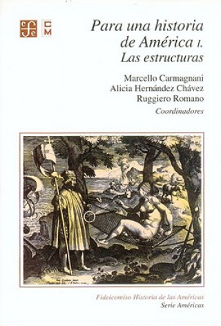 Könyv Para una Historia de America Marcello Carmagnani