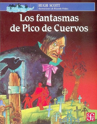 Książka Los Fantasmas de Pico de Cuervos Hugh Scott