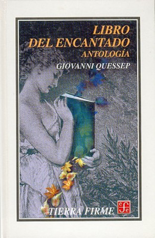 Kniha Libro del Encantado - Antologia Giovanni Quessep